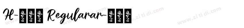 H-新雅兰 Regularar字体转换